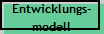 Entwicklungs-
modell